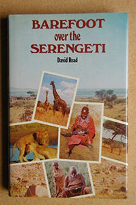 Barefoot Over the Serengeti 