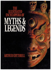 The Illustrated Encyclopaedia of Myths and Legends 