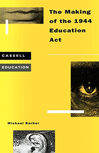 Making of the 1944 Education Act 