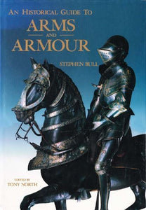 The Historical Guide to Arms and Armour 