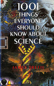 1001 Things Everyone Should Know About Science 