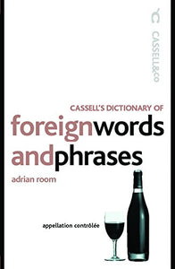 Cassell's Foreign Words and Phrases 