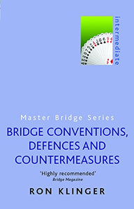 Bridge Conventions, Defences and Countermeasures 