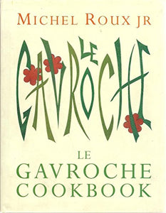 Le Gavroche Cookbook 