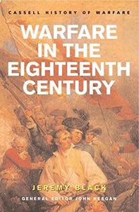 Warfare In the Eighteenth Century 