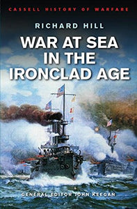 War at Sea in the Ironclad Age 