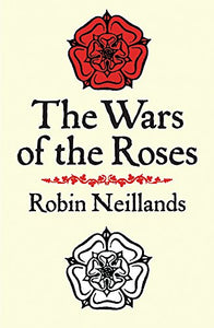 The Wars of the Roses 