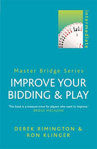 Improve Your Bidding and Play 