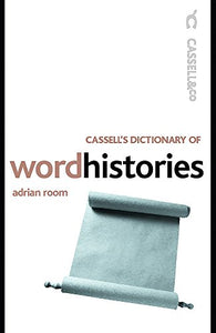 Cassell Dictionary of Word Histories 