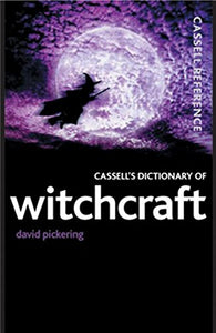 Cassell's Dictionary of Witchcraft 