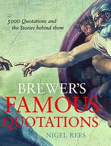 Brewer's Famous Quotations 