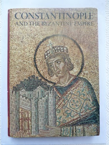 Constantinople and the Byzantine Empire 