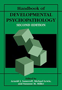 Handbook of Developmental Psychopathology 