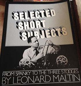 Selected Short Subjects 