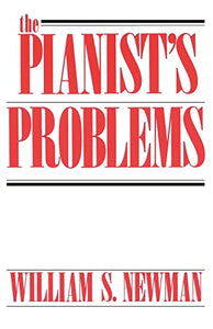 The Pianist's Problems 