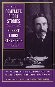 The Complete Short Stories Of Robert Louis Stevenson 