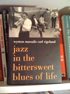 Jazz in the Bittersweet Blues of Life 