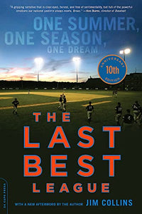 The Last Best League, 10th anniversary edition 