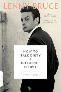 How to Talk Dirty and Influence People 