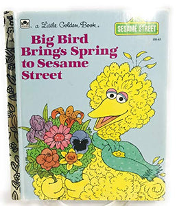 Big Bird Brings Spring to Sesame Street 