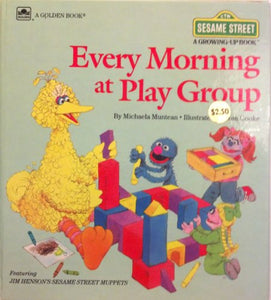 Every Morning at Play Group 