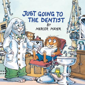 Just Going to the Dentist (Little Critter) 