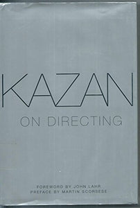 Kazan on Directing 