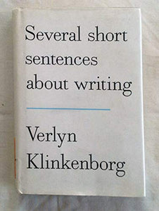 Several Short Sentences about Writing 