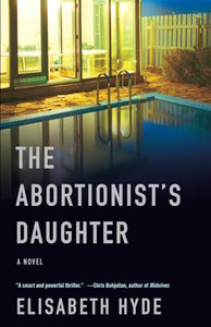 The Abortionist's Daughter 