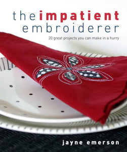 The Impatient Embroiderer 