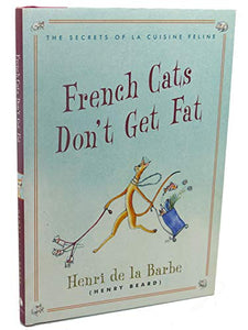 French Cats Don't Get Fat 