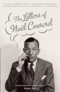 The Letters of Noel Coward 