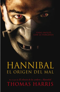 Hannibal El Origen del Mal 