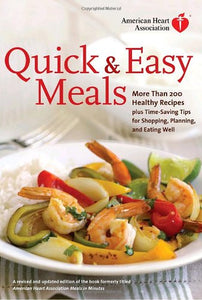 American Heart Association Quick & Easy Meals 