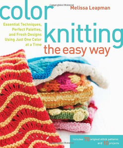 Color Knitting the Easy Way 