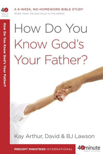 How Do you Know God's your Father 