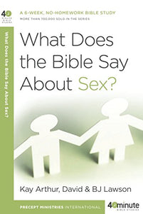 What Does the Bible Say About Sex? 