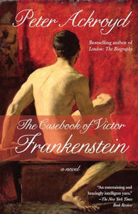 The Casebook of Victor Frankenstein 