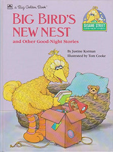 Big Bird's New Nest and Other Good-Night Stories: And Other Good-Night Stories 