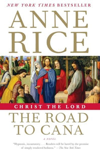 Christ the Lord: The Road to Cana 