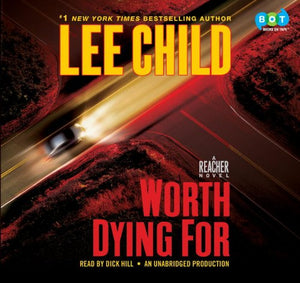 Worth Dying For: A Reacher Novel 