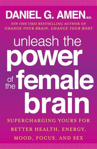 Unleash the Power of the Female Brain 