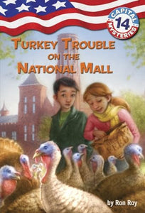 Capital Mysteries #14: Turkey Trouble on the National Mall 