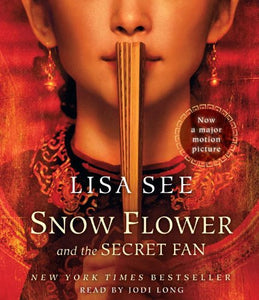 Snow Flower and the Secret Fan 