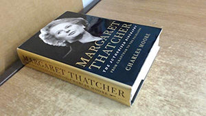 Margaret Thatcher: The Authorized Biography 