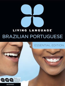 Living Language Portuguese, Essential Edition 