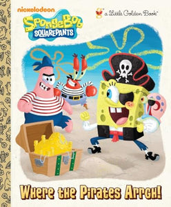 Where the Pirates Arrgh! (Spongebob Squarepants) 