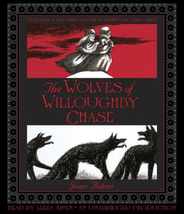 The Wolves of Willoughby Chase 