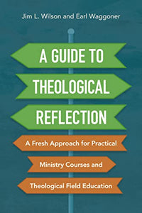 A Guide to Theological Reflection 