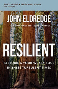 Resilient Bible Study Guide plus Streaming Video 